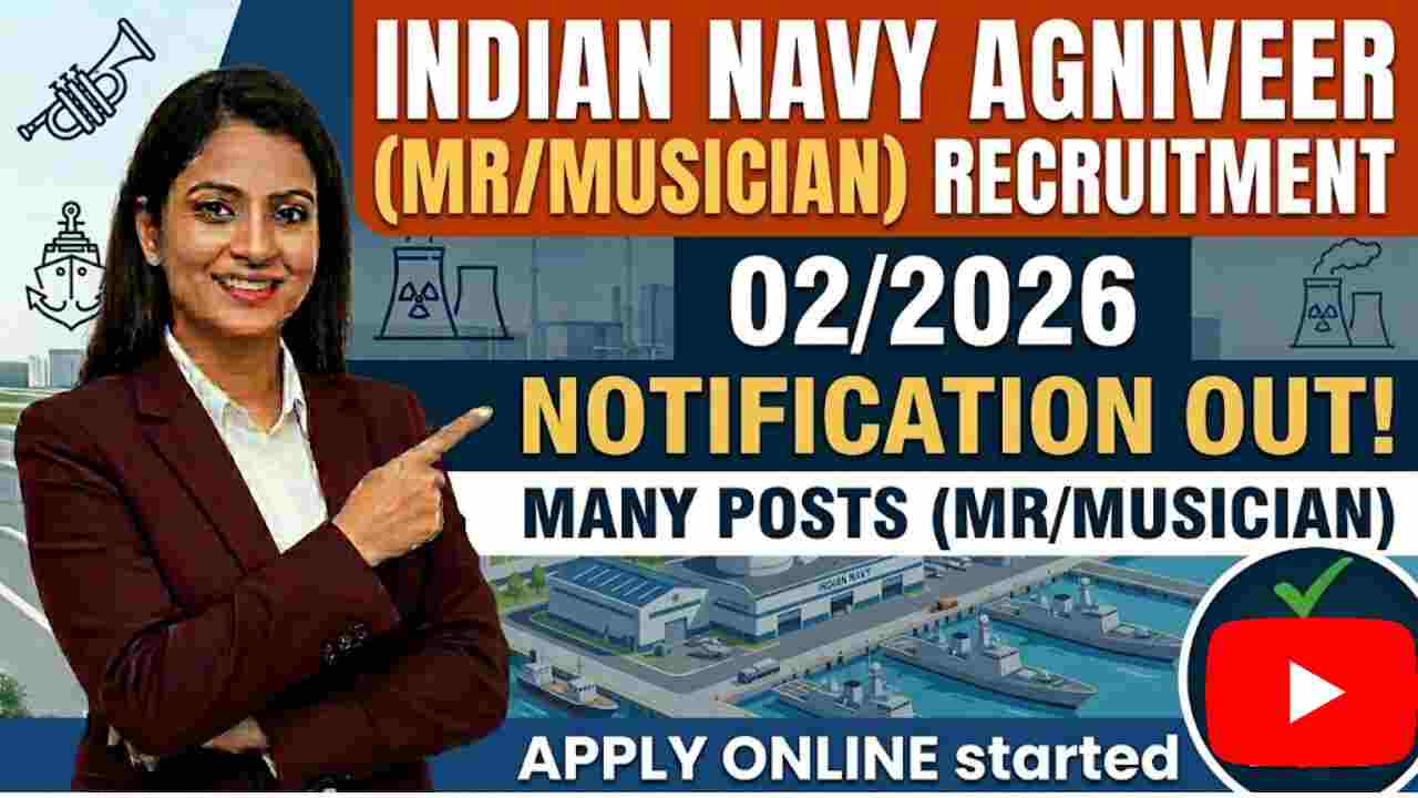 Indian Navy Agniveer (MR/Musician) 02/2026 Recruitment Notification Out – Apply Online